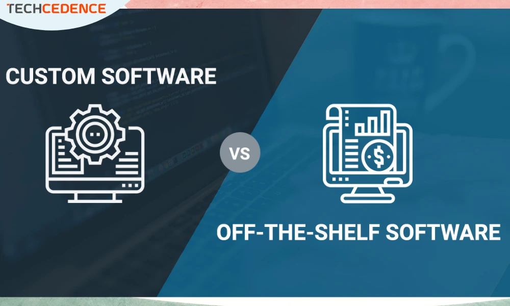 Custom Software or Off the Shelf