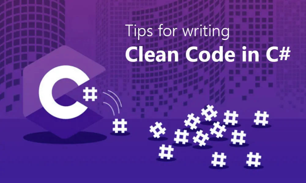Tips for writing clean code in C#