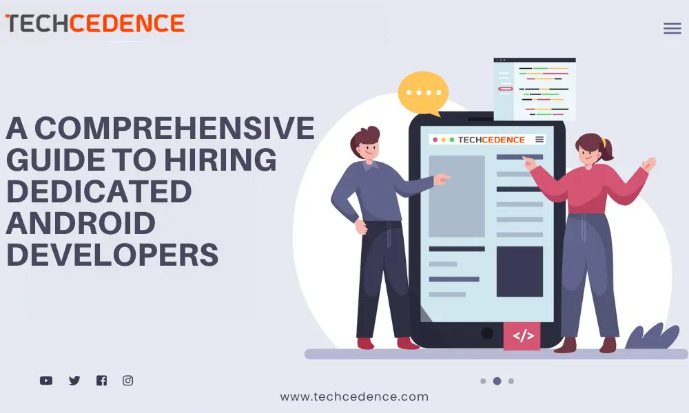 Hiring dedicated android developers