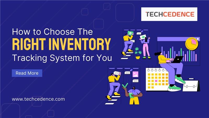 How to Choose the Right Inventory Tracking System