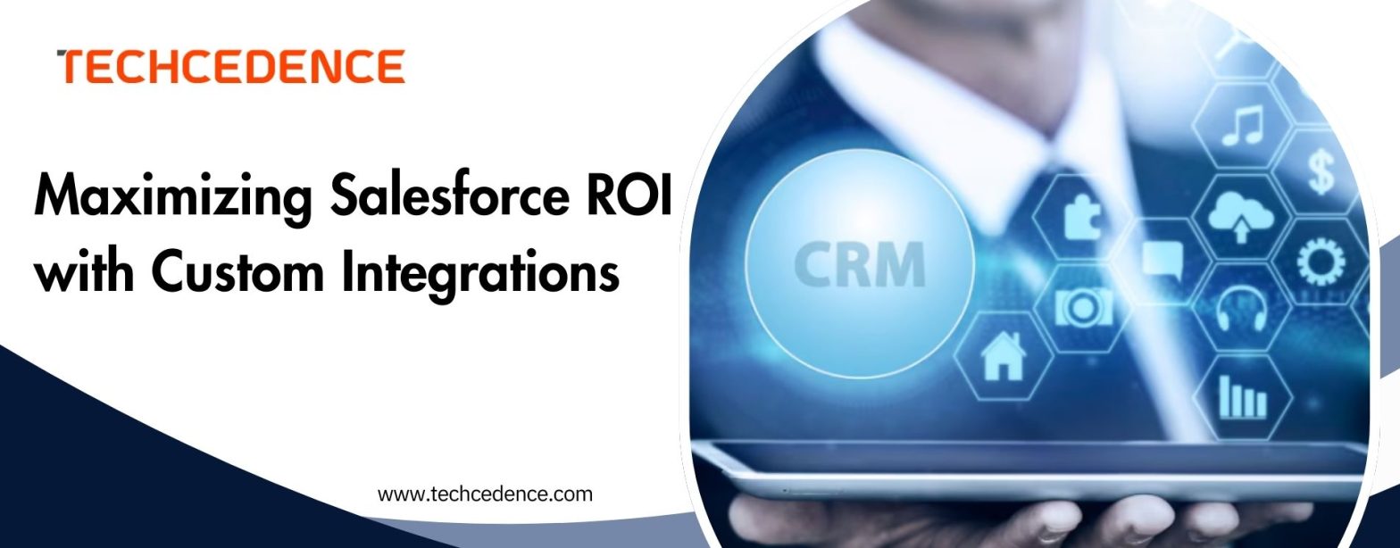 Salesforce custom integration_techcedence
