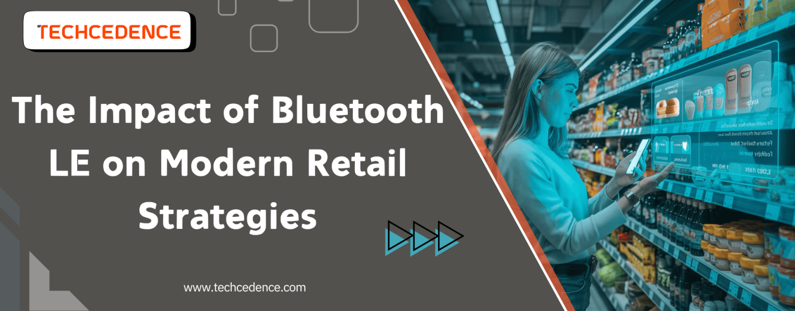 Impact of BLE in Retail