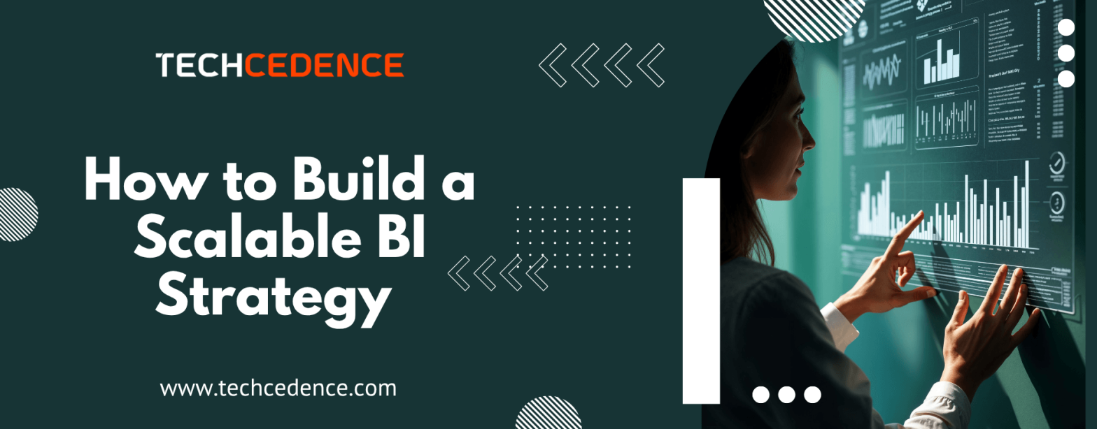 scalable_bi_strategy_for_business_growth