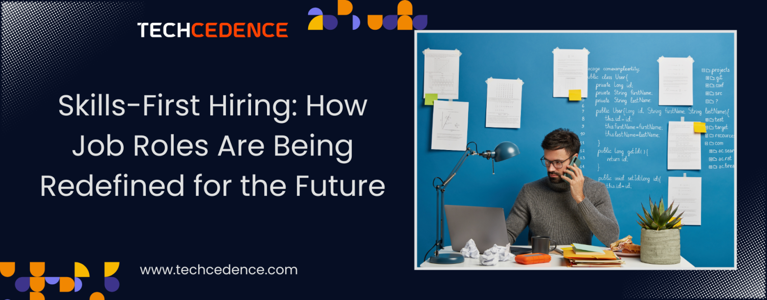 skills_first_hiring_redefining_job_roles_for_the_future